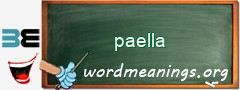 WordMeaning blackboard for paella